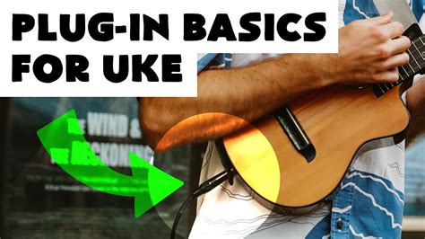  Connecting your ukulele to an amplifier: essential steps and tips